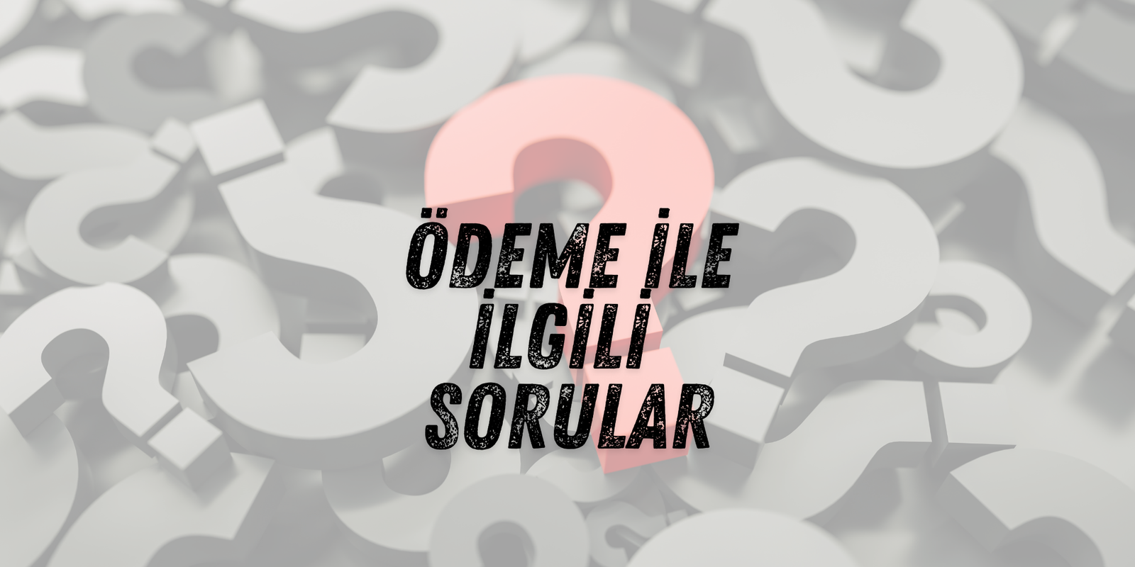 ödeme ile ilgili sorular - podturkey