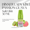 Dinner Lady Kiwi Passion Guava Salt Likit 30 ML