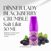 Dinner Lady Blackberry Crumble Salt Likit 30 ML